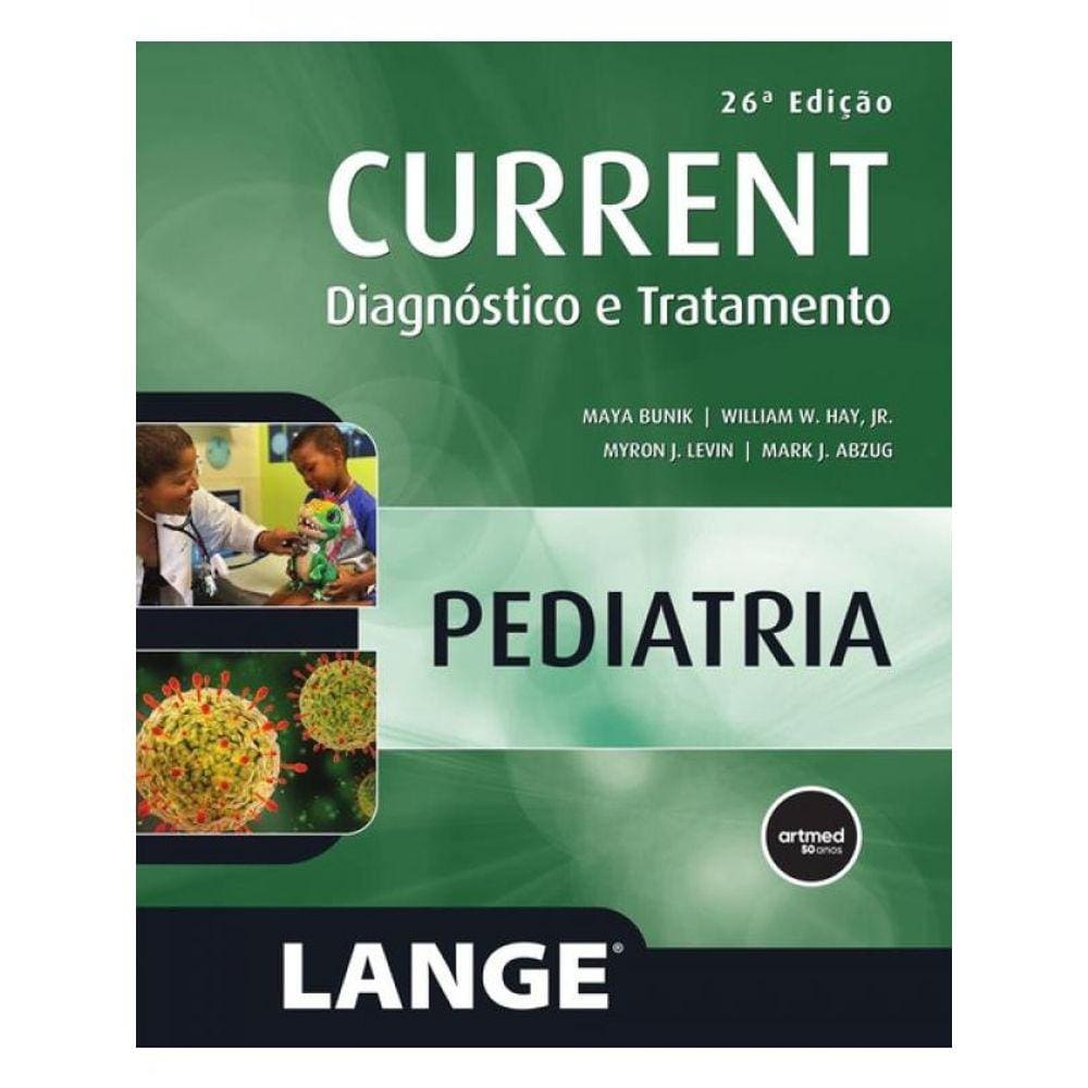 Current Pediatria: Diagnóstico E Tratamento - 26.Ed.