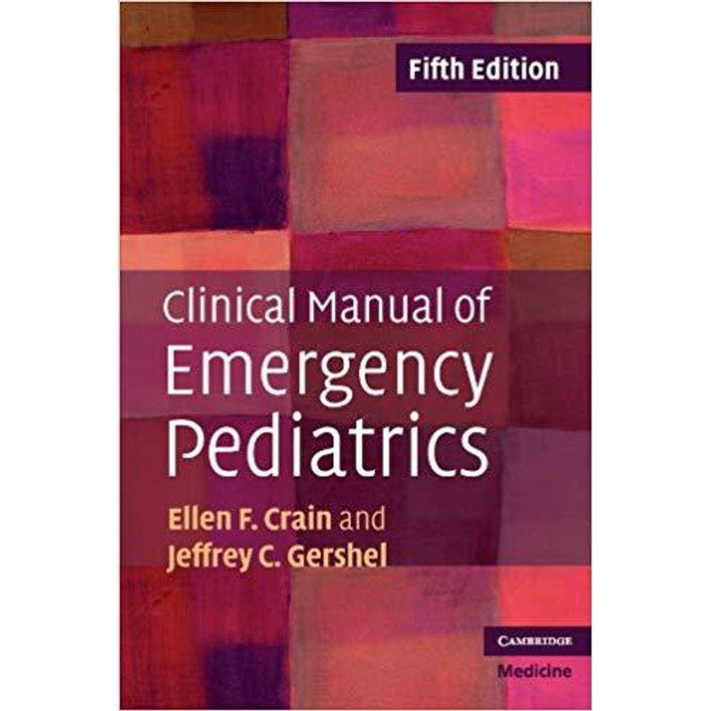 Clinical Manual Of Emergency Pediatrics