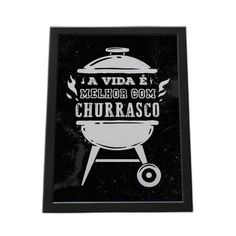 Quadro Com Moldura A Vida É Melhor Com Churrasco