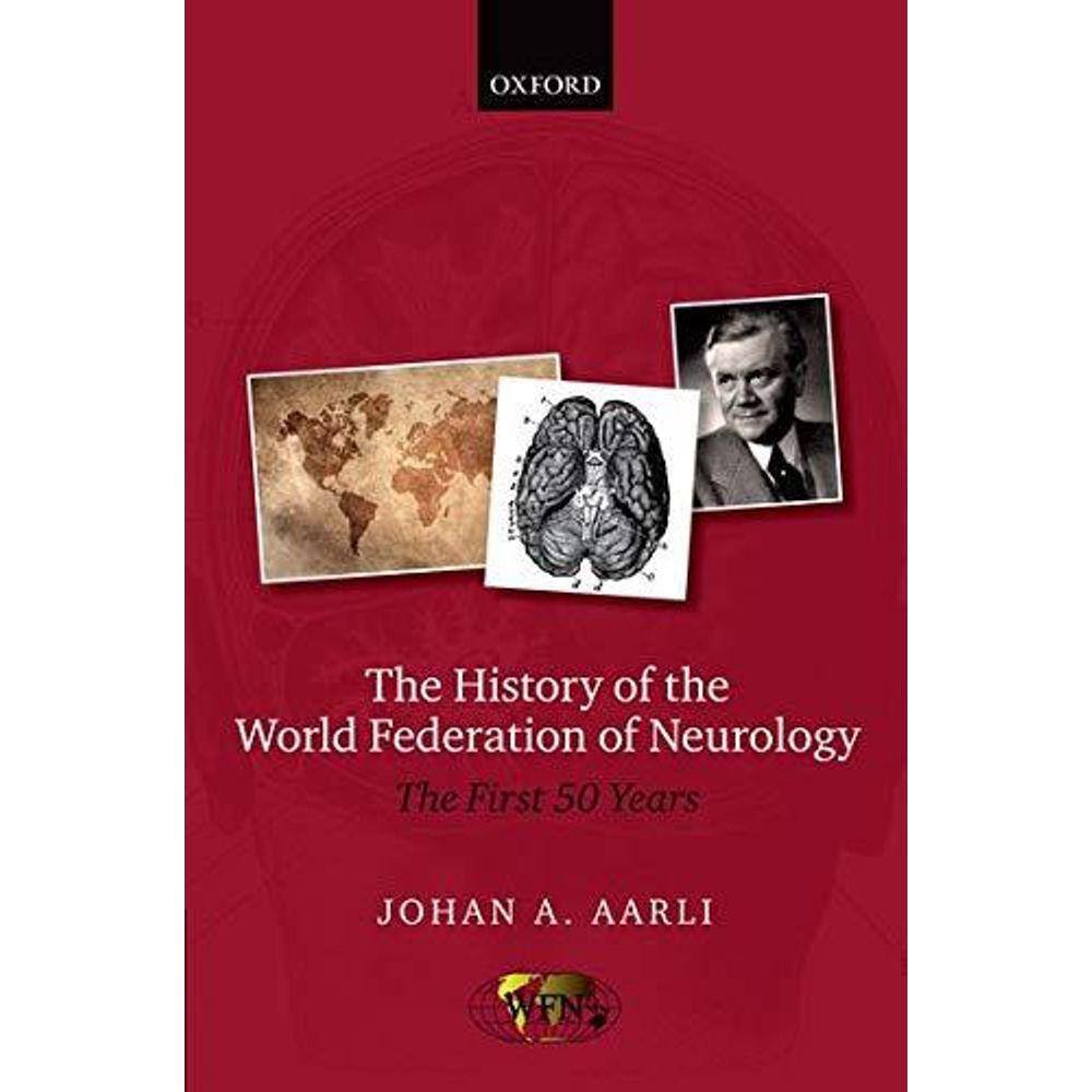 The History Of The World Federation Of Neurology