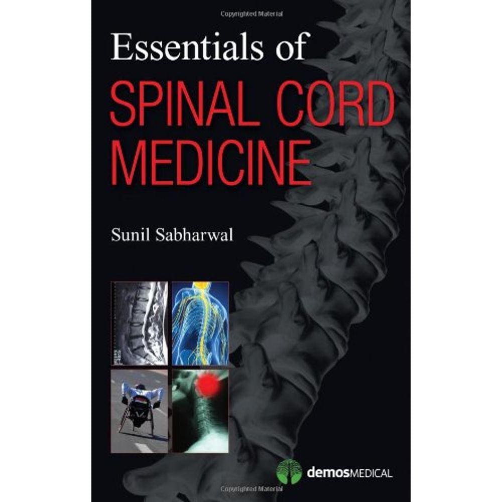 Essentials Of Spinal Cord Medicine