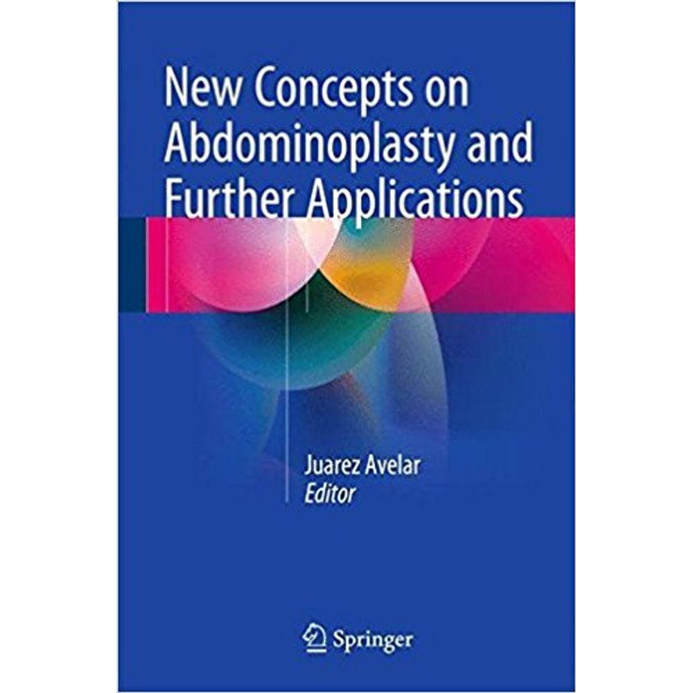 New Concepts On Abdominoplasty And Further Applications