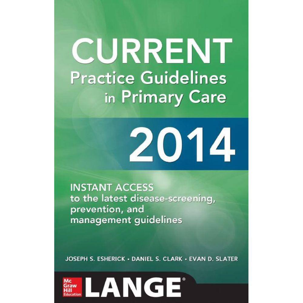 Current Practice Guidelines In Primary Care 2014