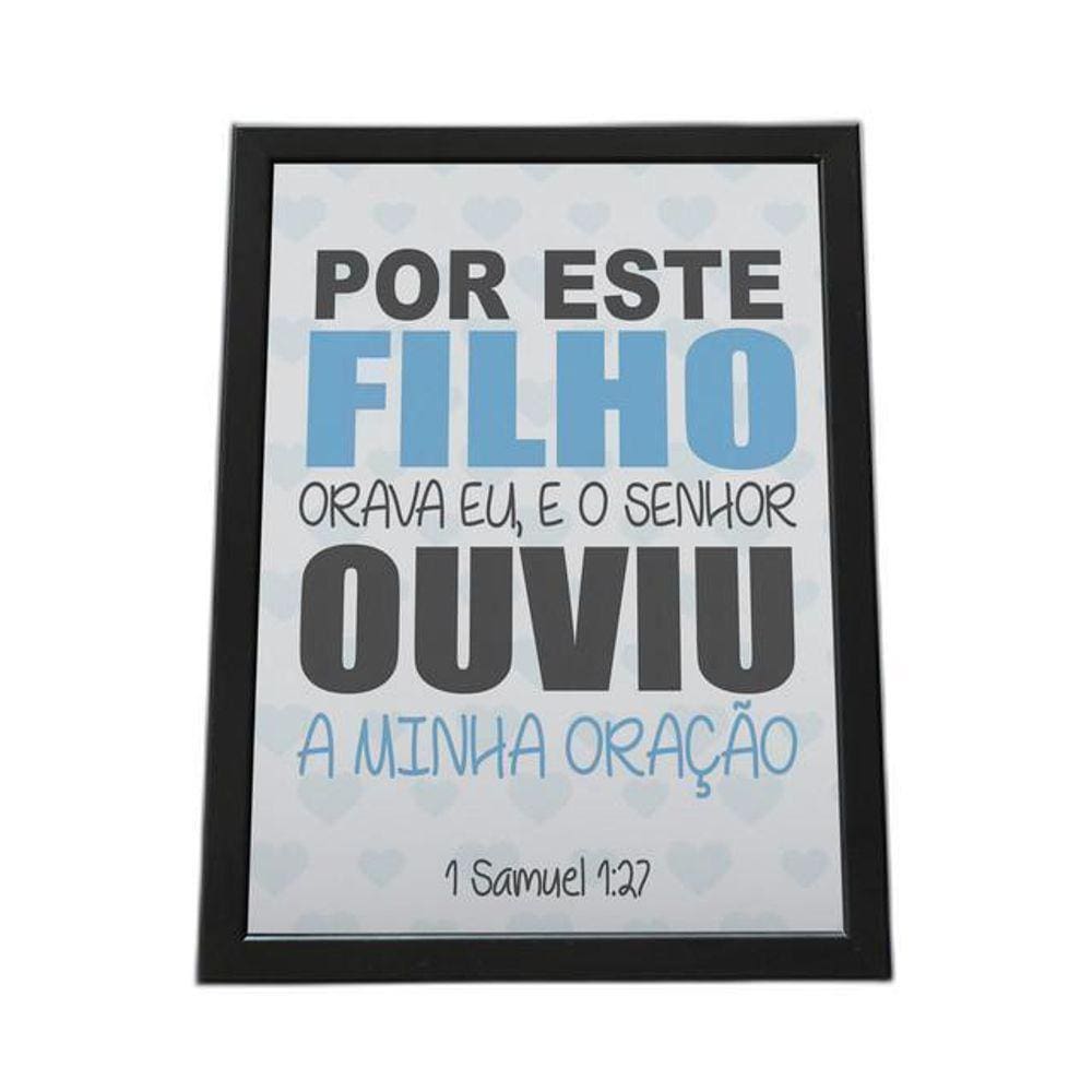 Quadro Com Moldura Por Este Filho Orava Eu 30X20
