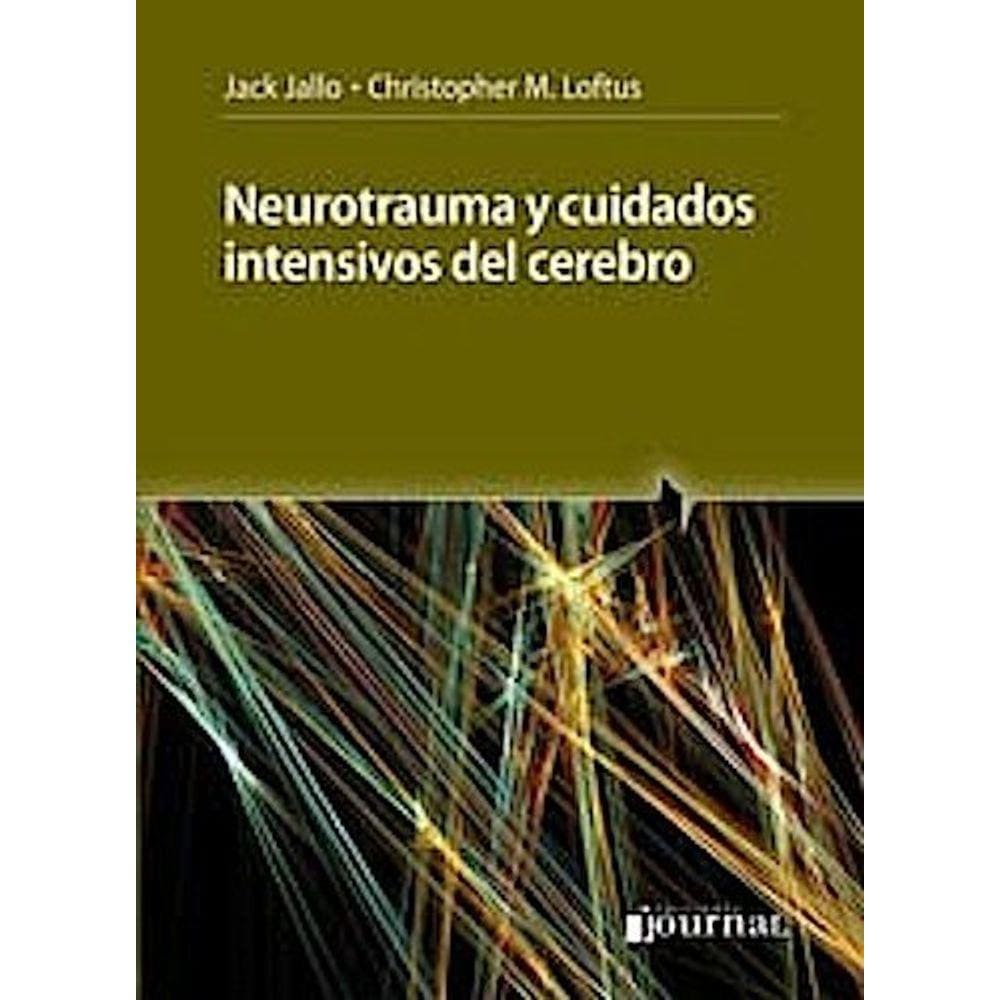 Neurotrauma Y Cuidados Intensivos Del Cerebro