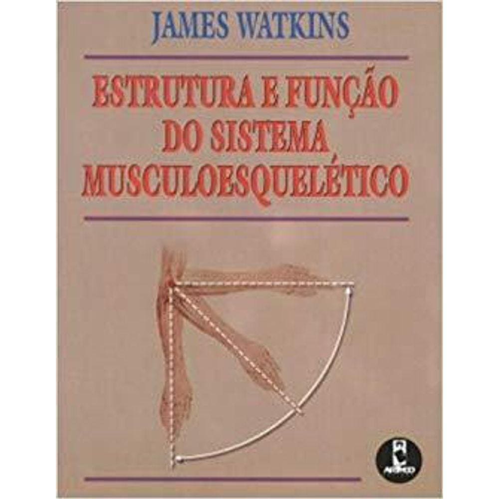 Estrutura E Funcao Do Sistema Musculoesqueletico