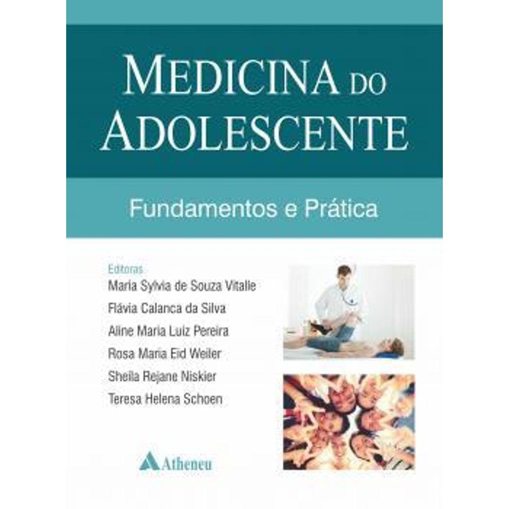Medicina Do Adolescente - Fundamentos E Prática