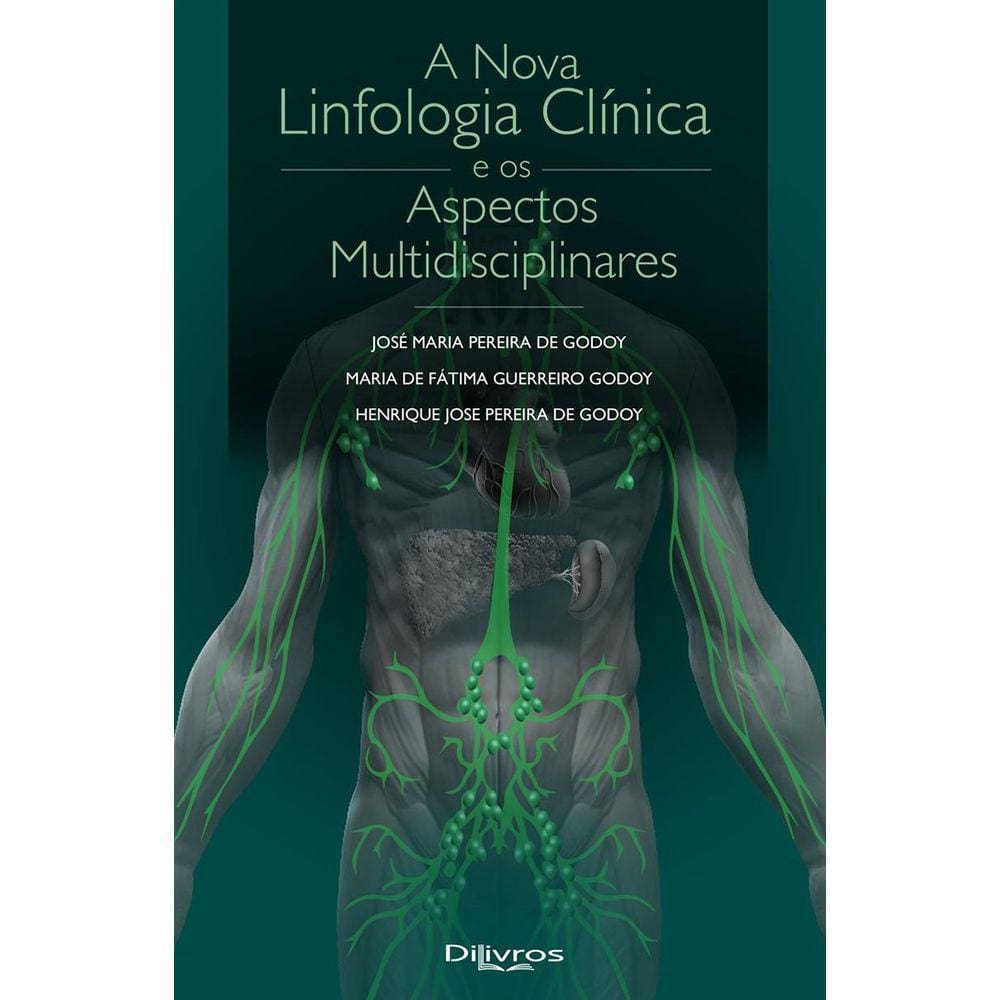 Nova Linfologia Clinica e os Aspectos Multidisciplinares, A