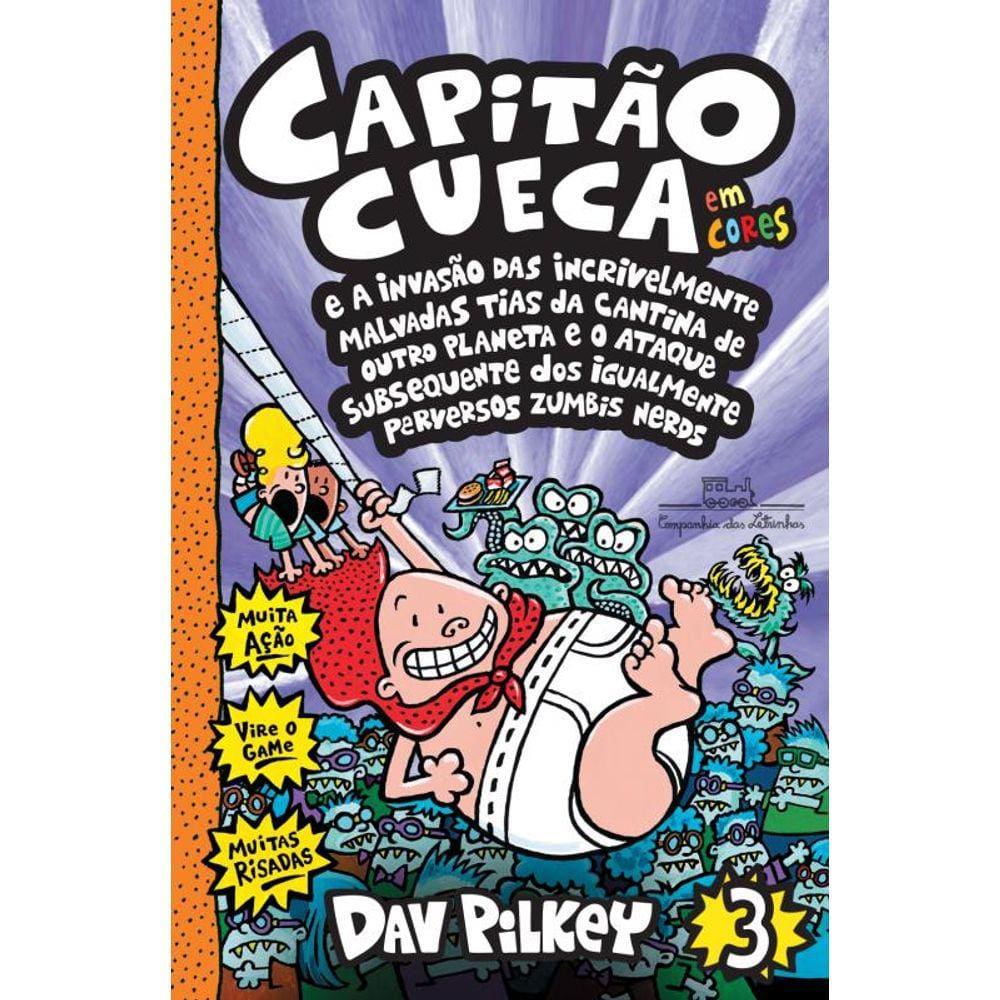 Capitão Cueca E A Invasão Das Incrivelmente Malvadas Tias Da Cantina De Outro Planeta