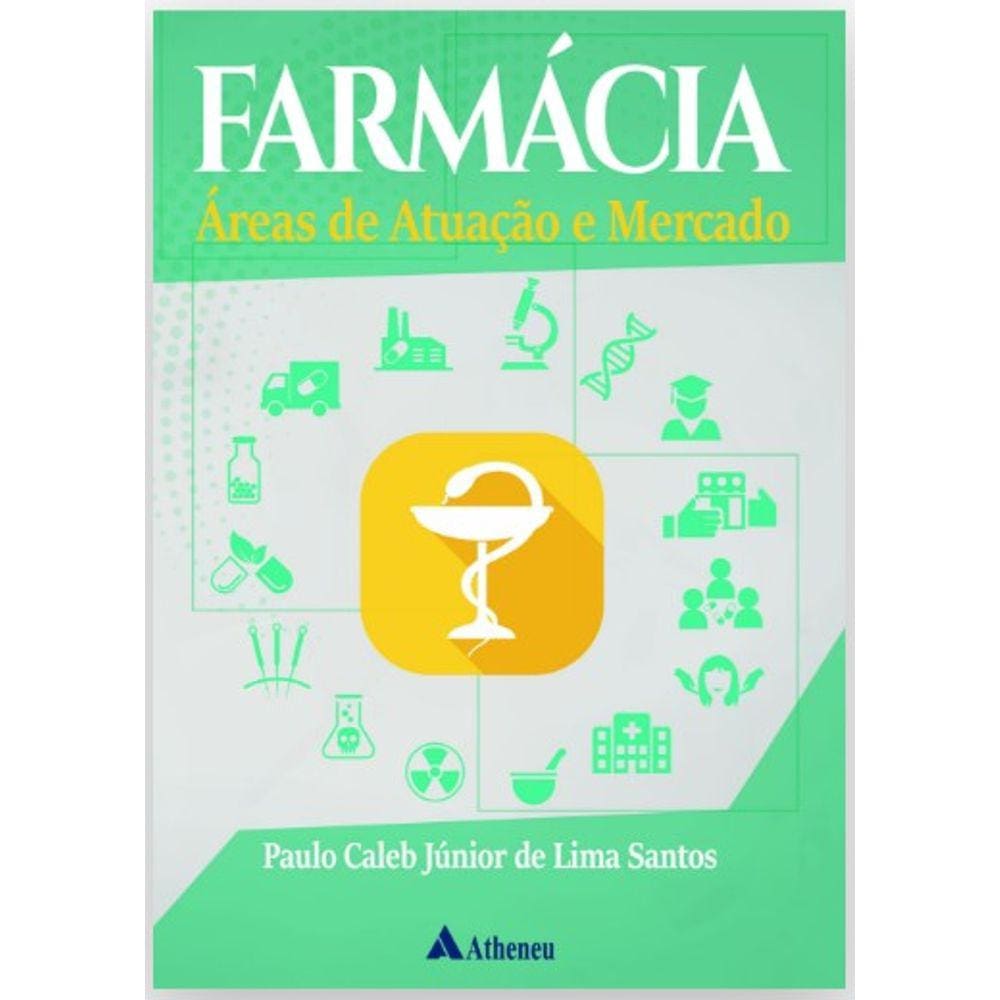 Farmácia Áreas de Atuação e Mercado