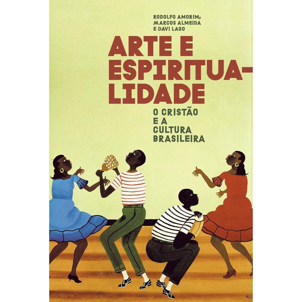 Livro Arte E Espiritualidade O Cristão E Cultura Brasileira