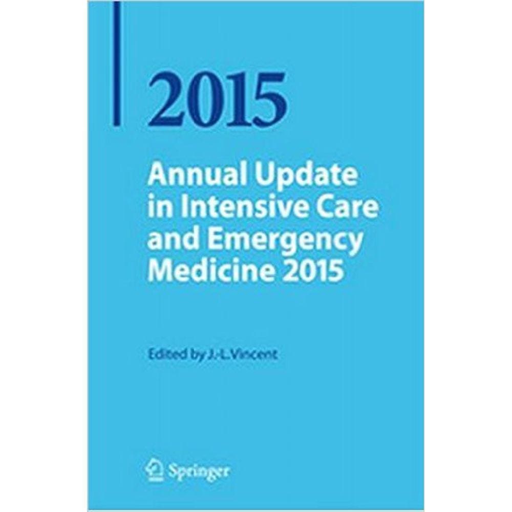 Annual Update In Intensive Care And Emergency Medicine 2015