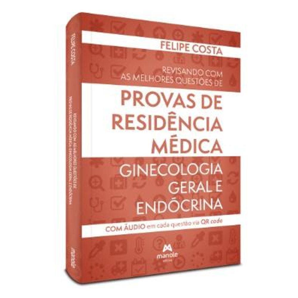 Ginecologia Geral E Endocrino Rev Com As Melhores Quest De Provas Res Medic