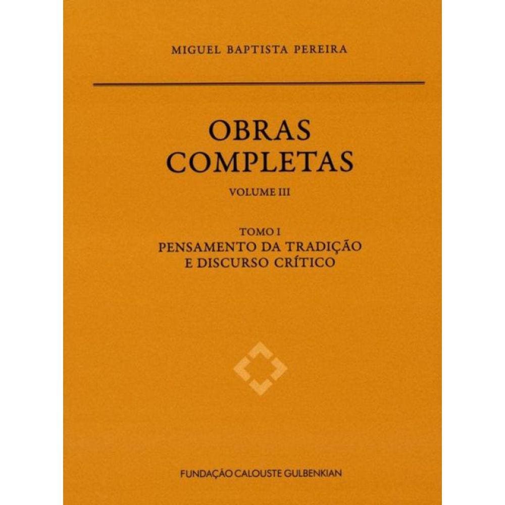 Obras Completas Iii – Tomo I - Vol. 3