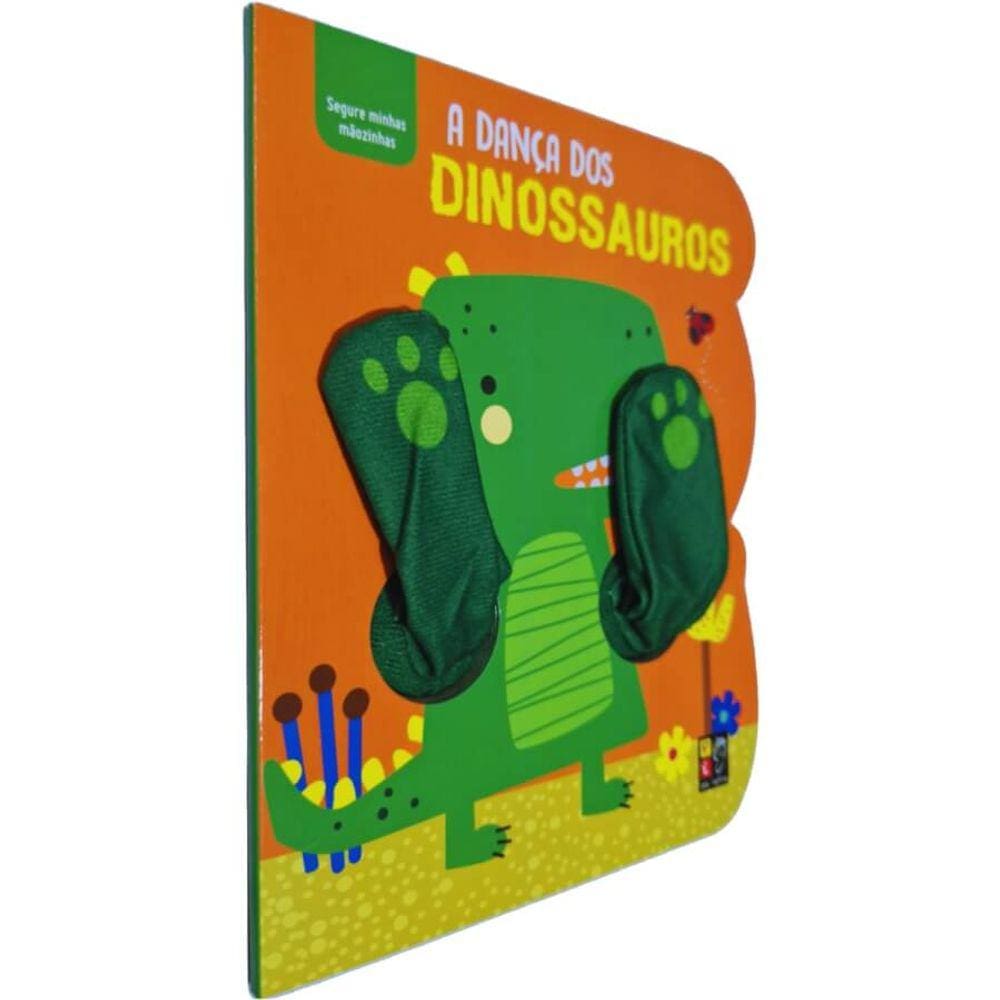 Livro Físico Infantil Cartonado Coleção Segure Minhas Mãozinhas: A Dança dos Dinossauros