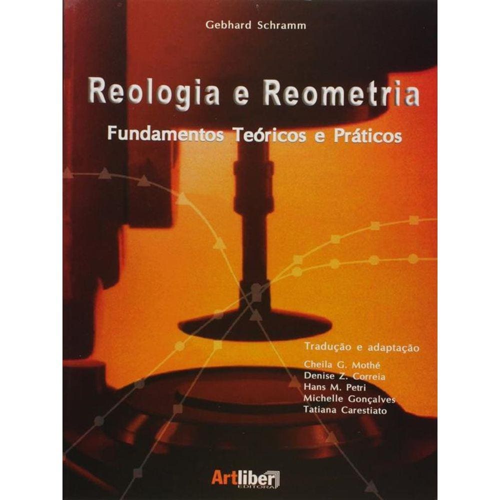 Reologia E Reometria - Fund.Teoricos E Praticos