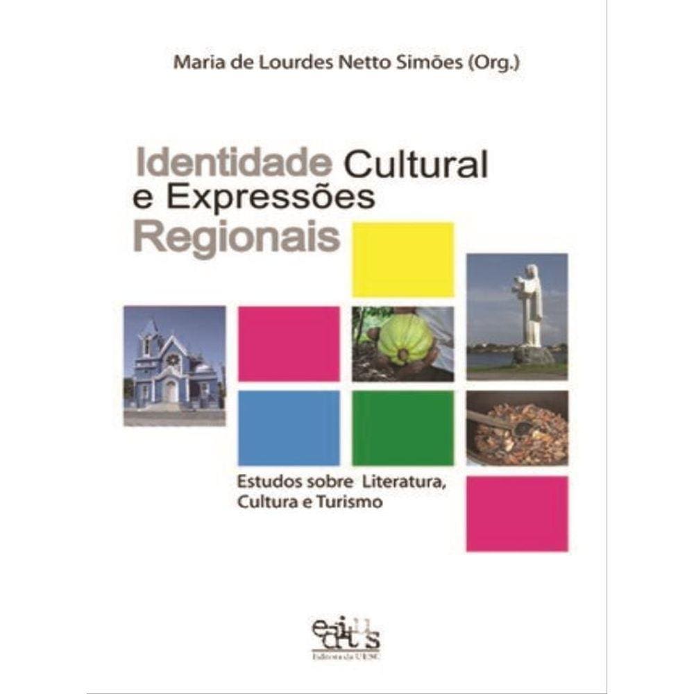 Identidade Cultural E Expressões Regionais