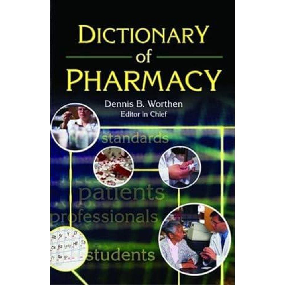 Dictionary Of Pharmacy