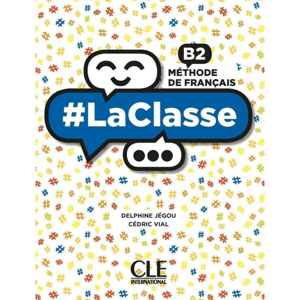 #Laclasse - Niveau B2 - Livre De L`Élève + Dvd