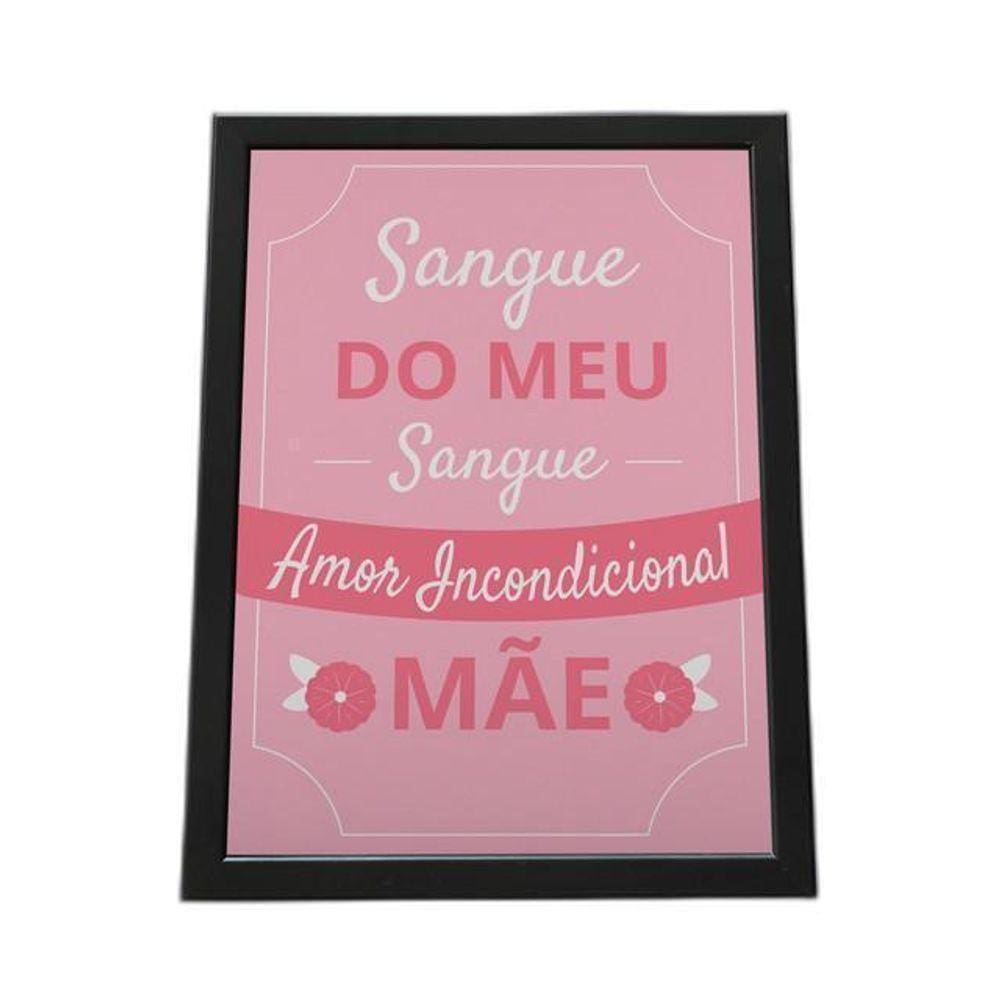 Quadro Com Moldura Sangue Do Meu Sangue Presente Mãe