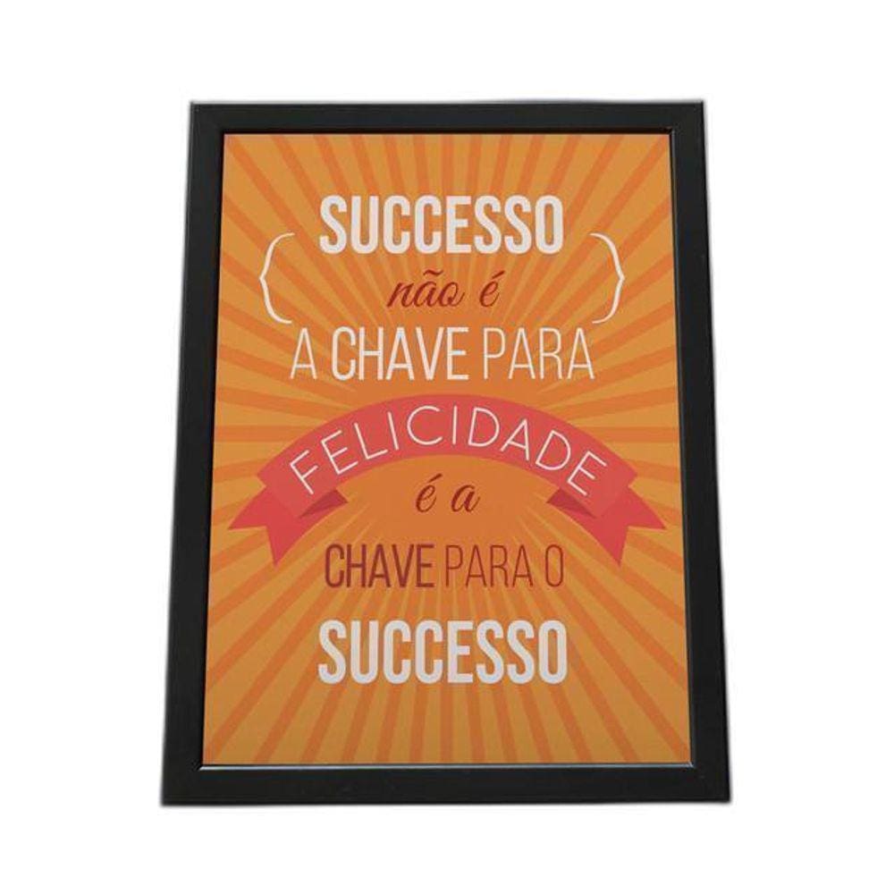 Quadro Com Moldura Felicidade É A Chave Do Sucesso