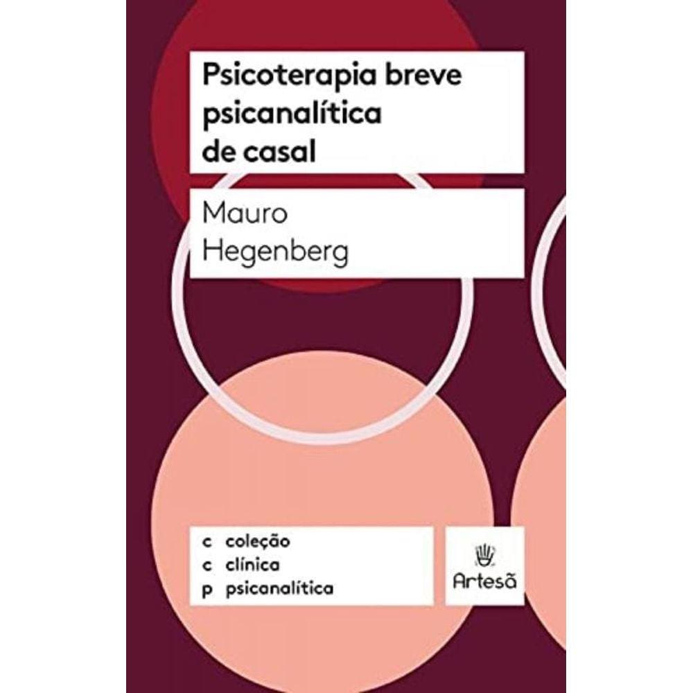 Psicoterapia Breve Psicanalítica De Casal