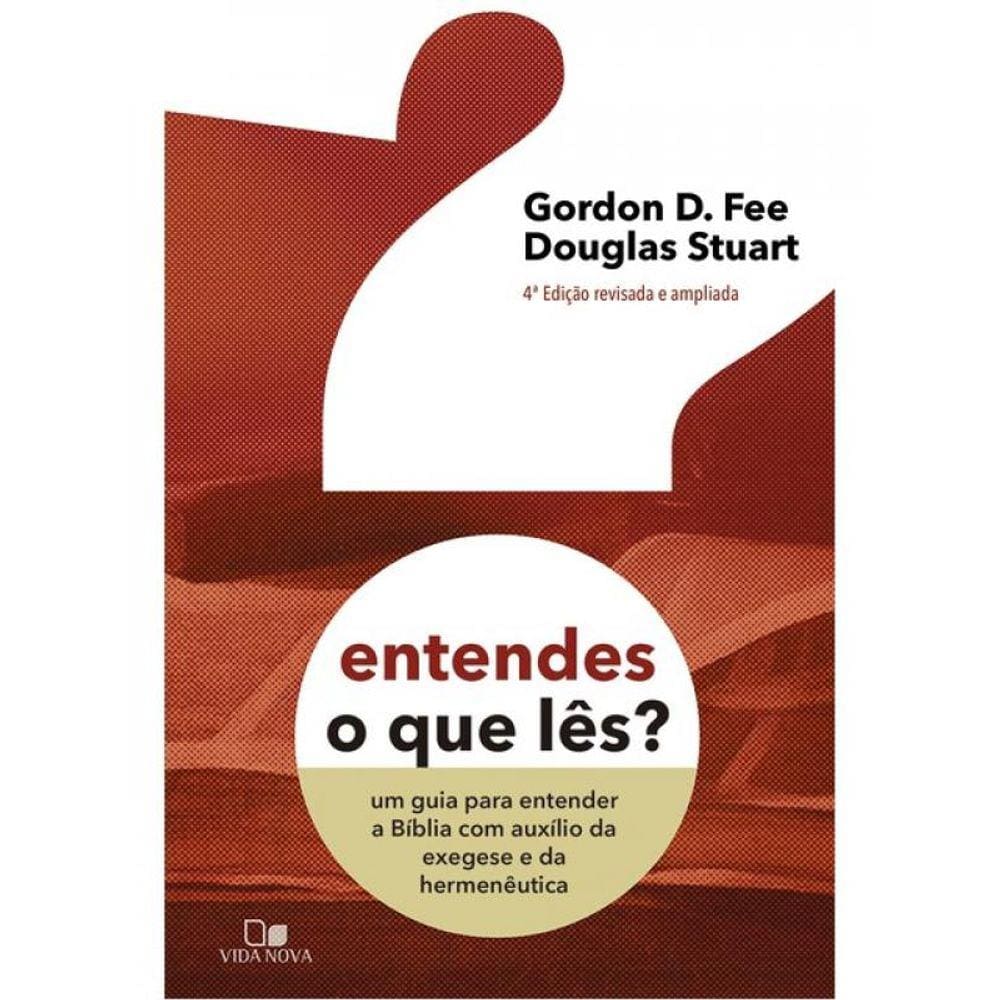 Entendes O Que Lês? - 4ª Ed. Revisada E Ampliada