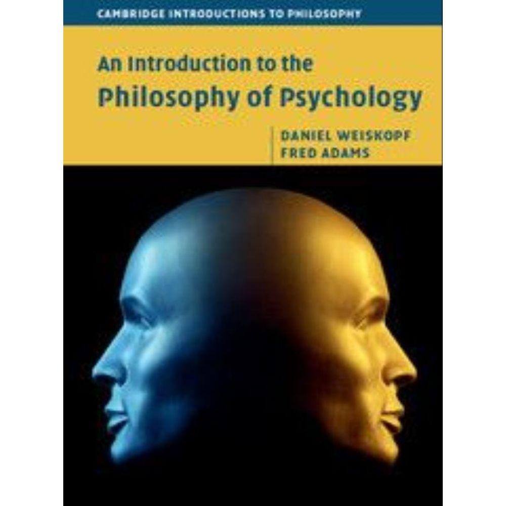 An Introduction To The Philosophy Of Psychology
