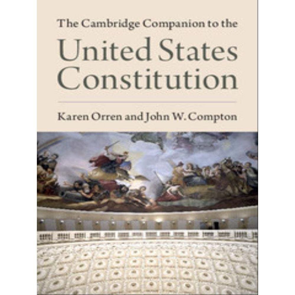 The Cambridge Companion To The United States Constitution
