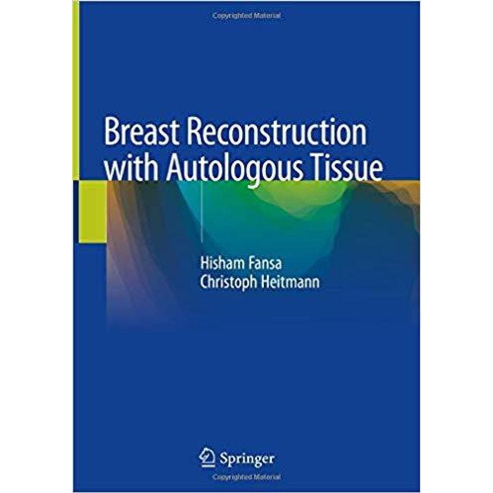 Breast Reconstruction With Autologous Tissue