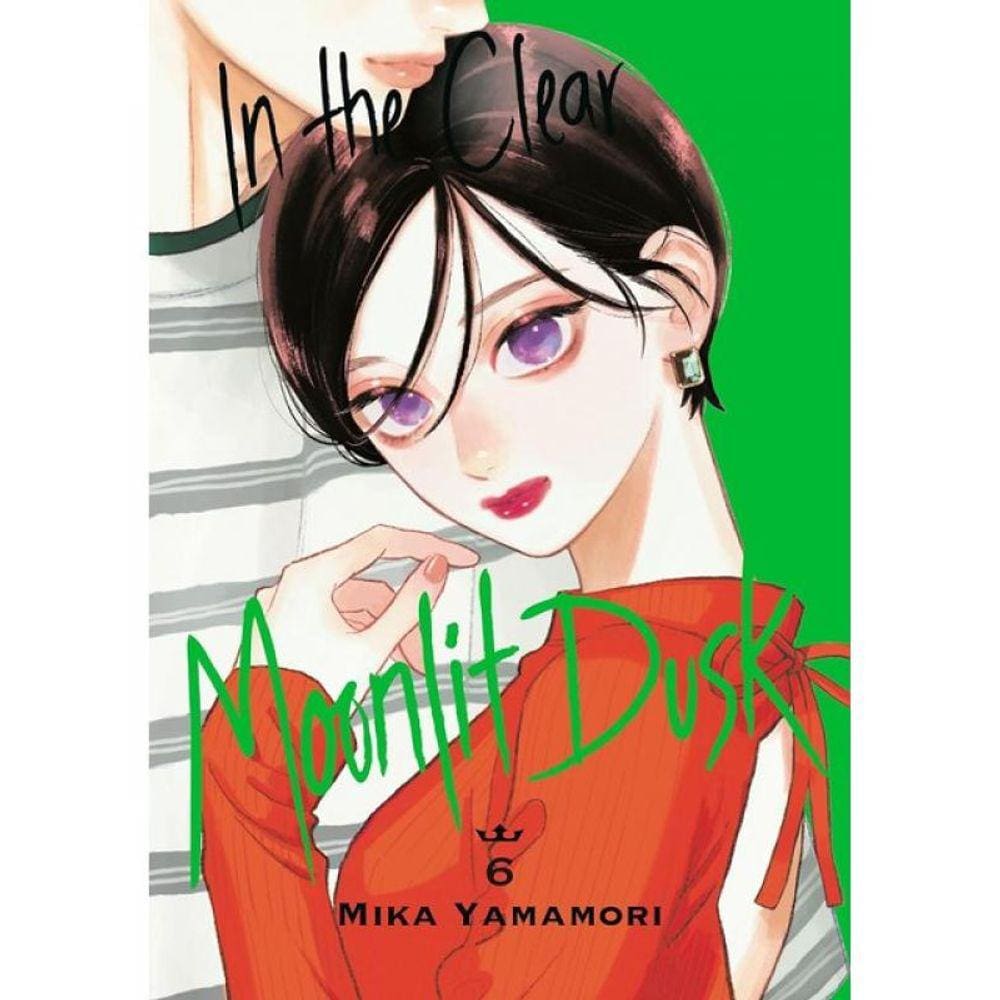In The Clear Moonlit Dusk - Vol. 6