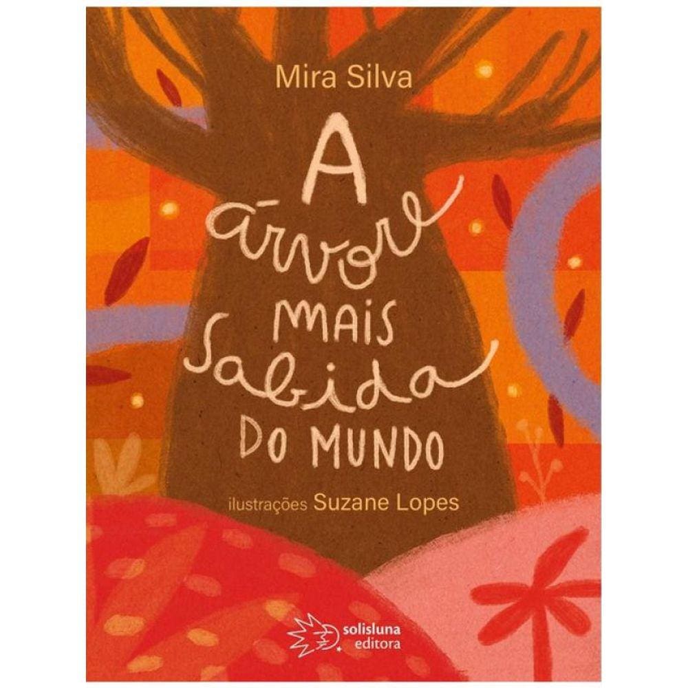 A Árvore Mais Sabida Do Mundo