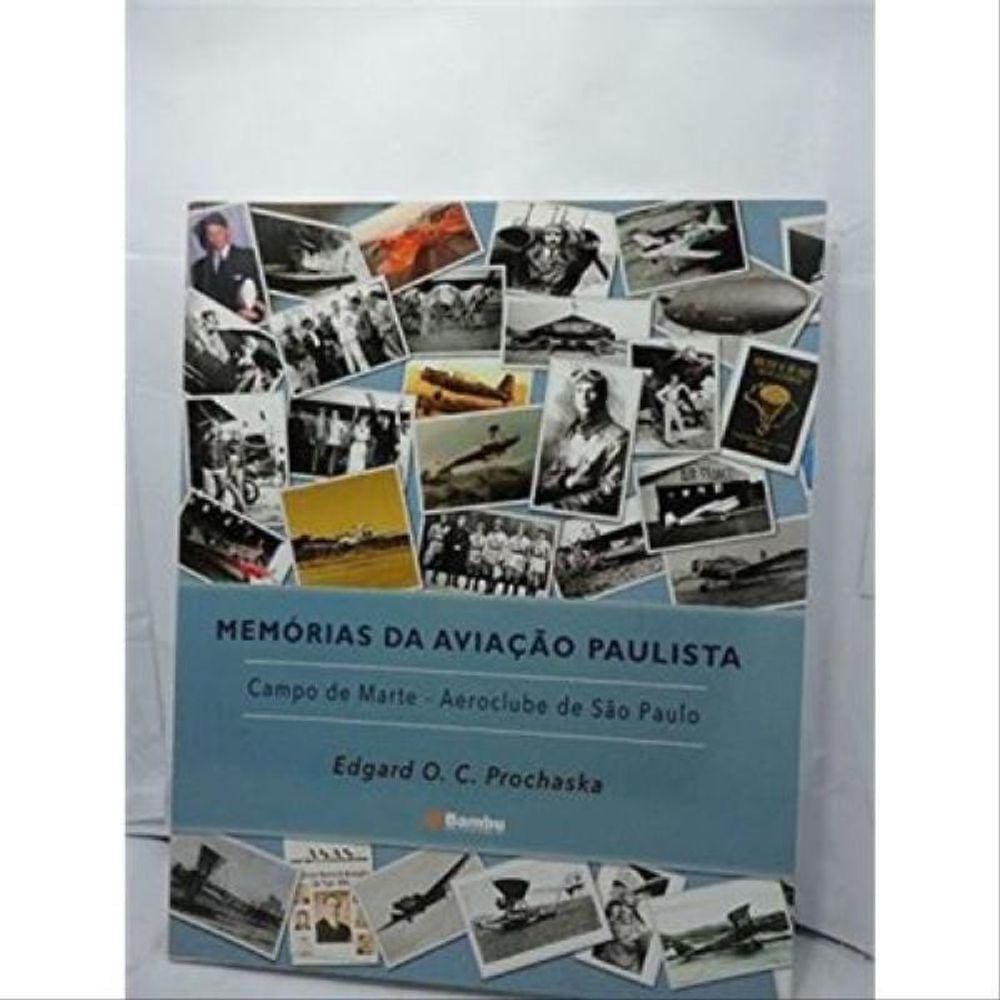 Memorias Da Aviaçao Paulista