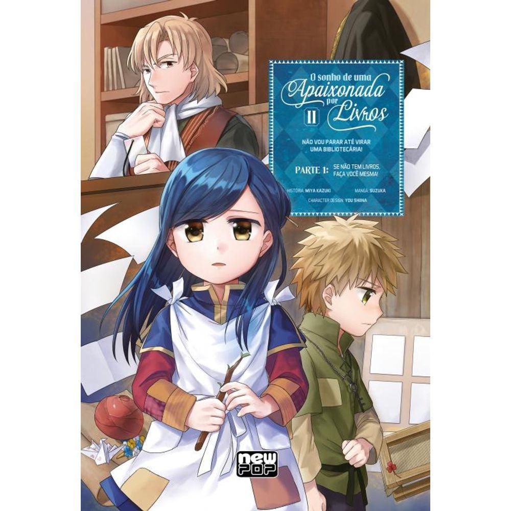 O sonho de uma Apaixonada por Livros: Volume 2