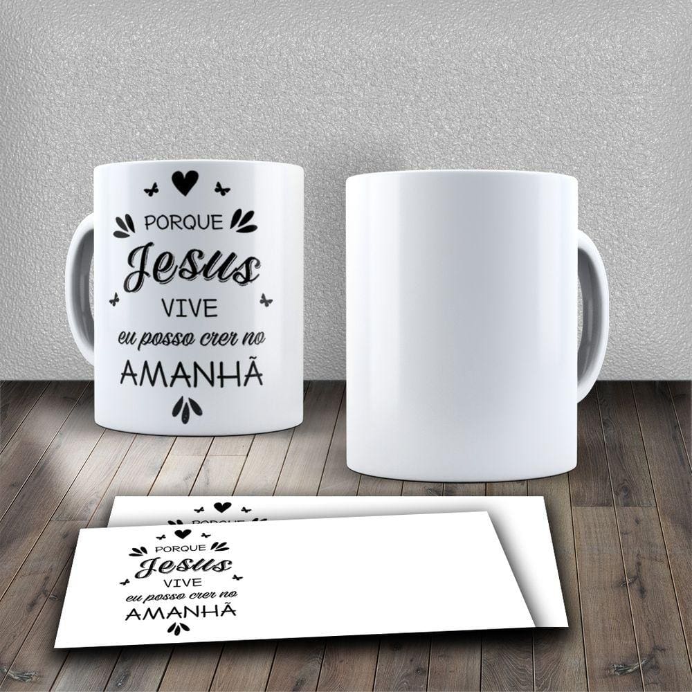 Canecas Personalizadas Evangelica Ele Vive