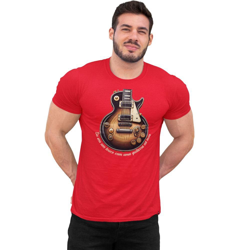 Camiseta Masculina Sou Um Louco Com Uma Guitarra Na Mão Rock