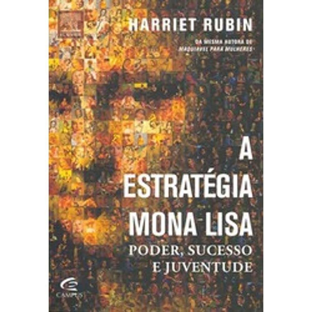 Livro A Estratégia Mona-Lisa Poder, Sucesso e Juventude