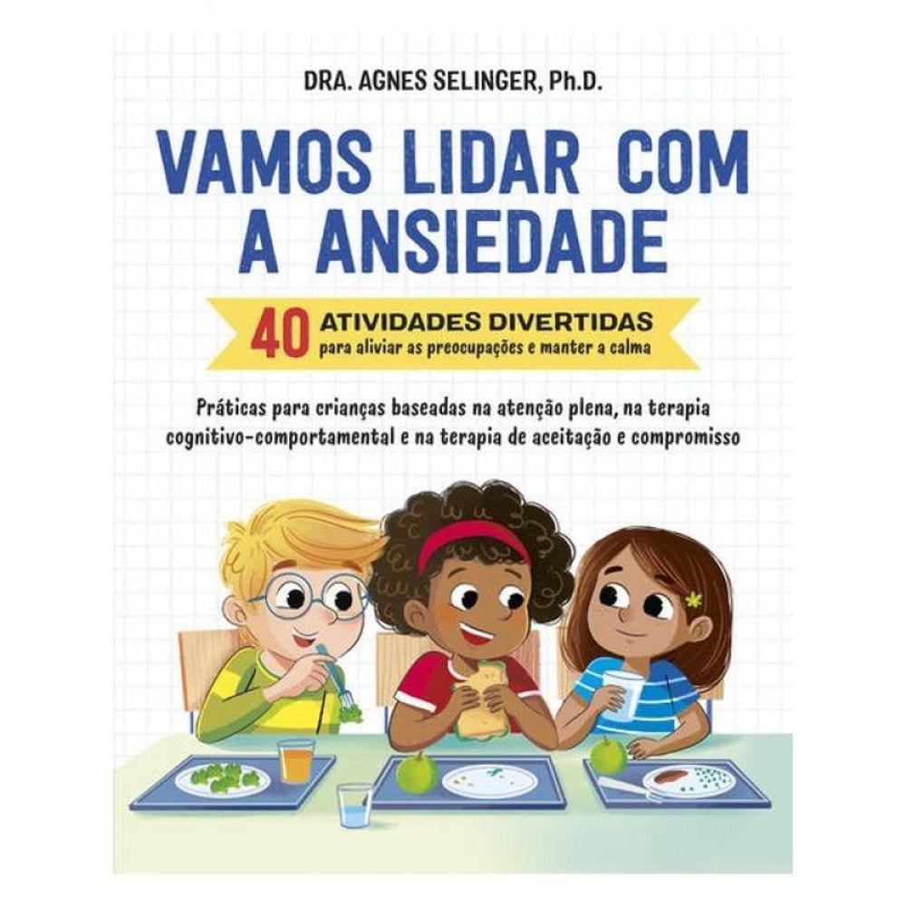 Vamos Lidar Com A Ansiedade
