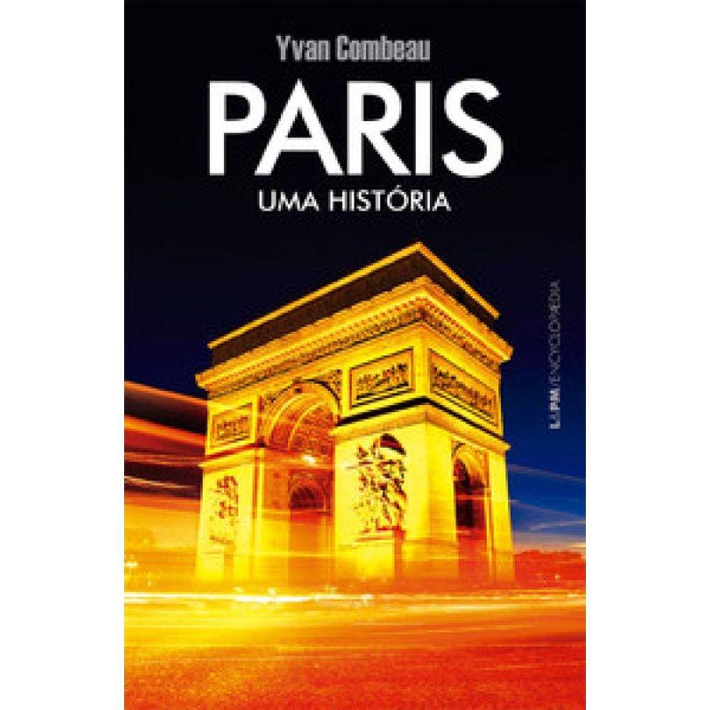 Paris - Uma História