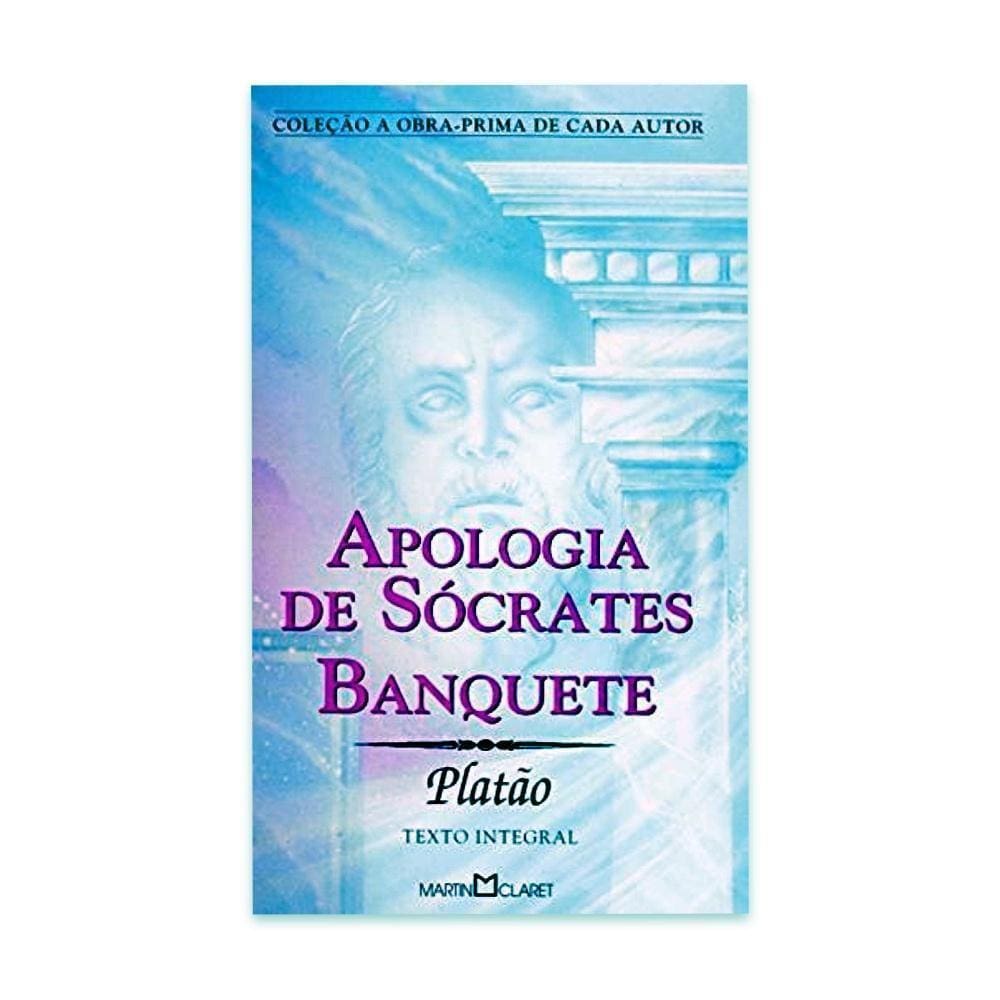 Apologia De Sócrates Banquete - Editora Martin Claret