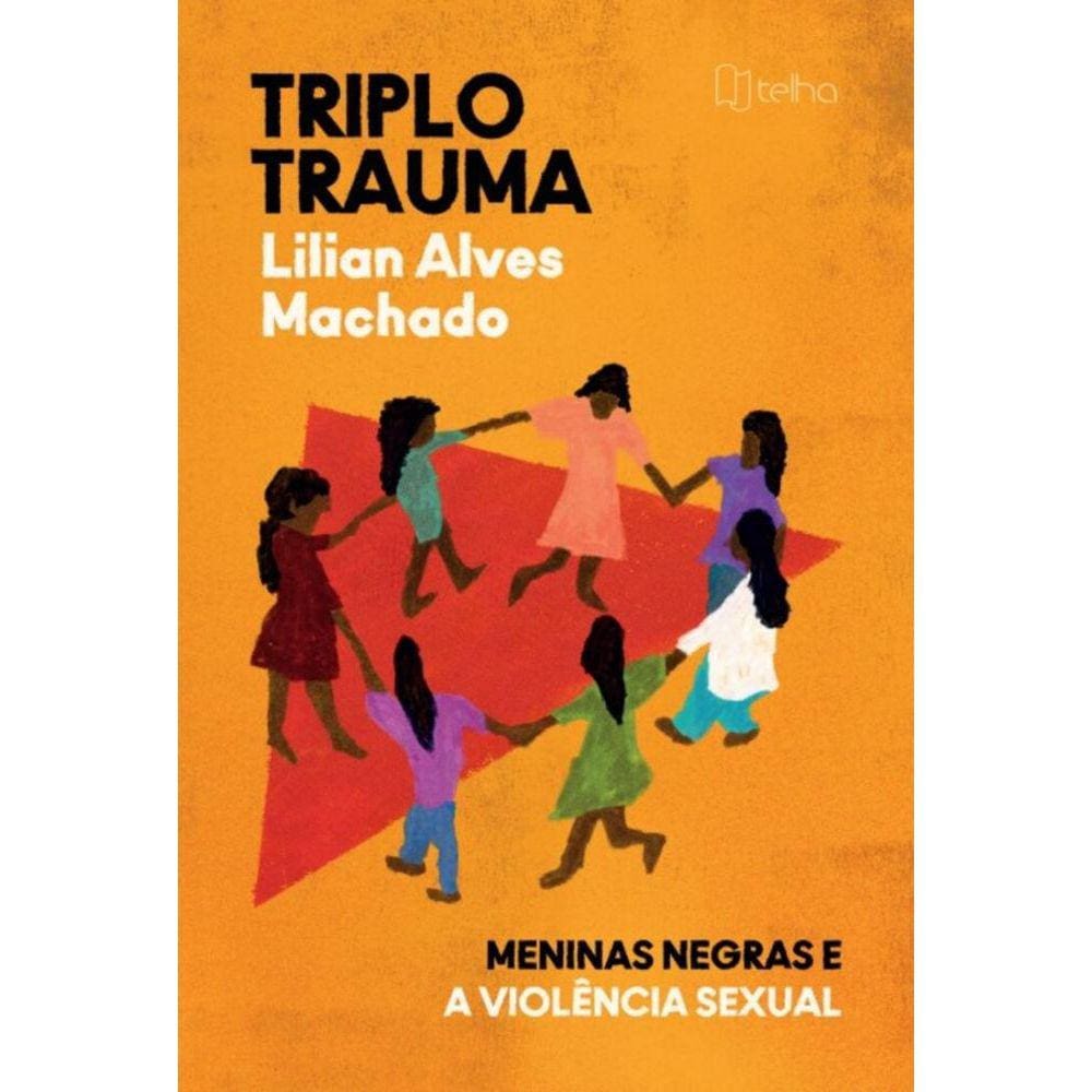 Triplo trauma: meninas negras e a violência sexual