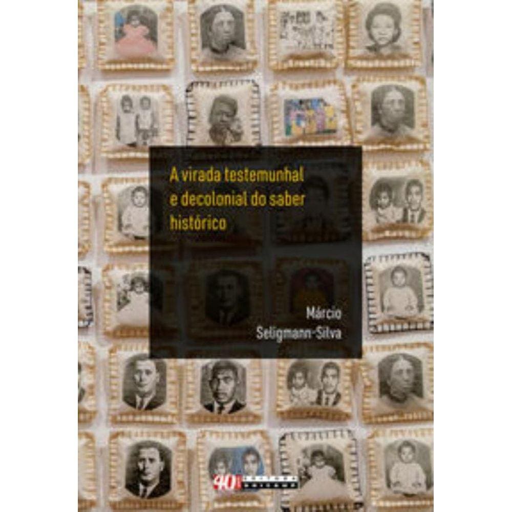 Virada testemunhal e decolonial do saber histórico