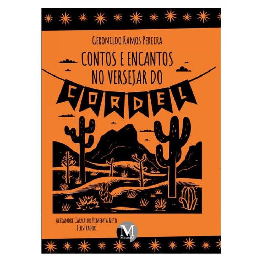 Contos E Encantos No Versejar Do Cordel