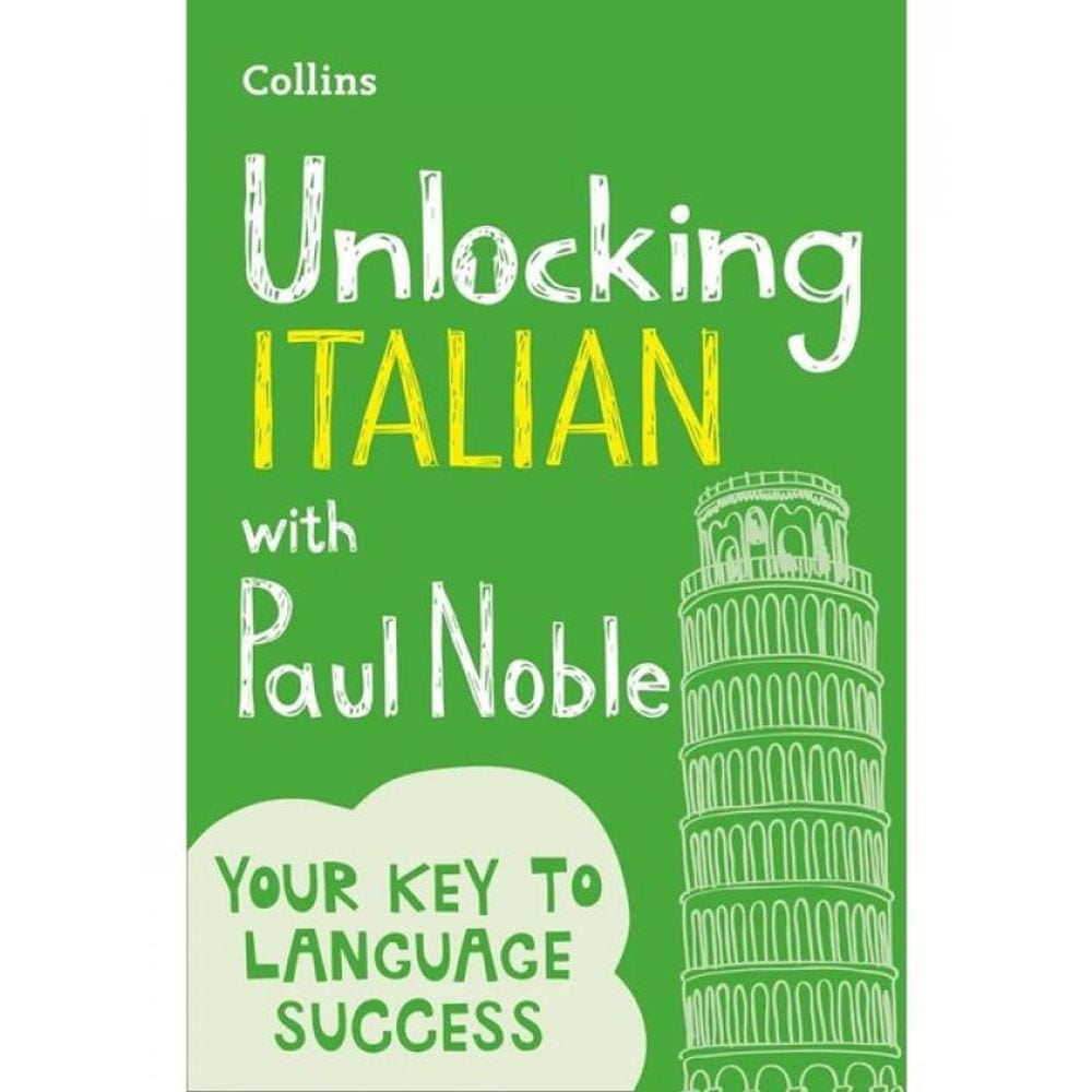 Unlocking Italian With Paul Noble