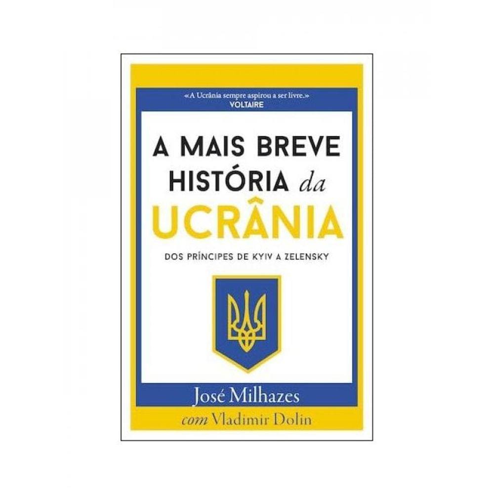 A Mais Breve História Da Ucrânia