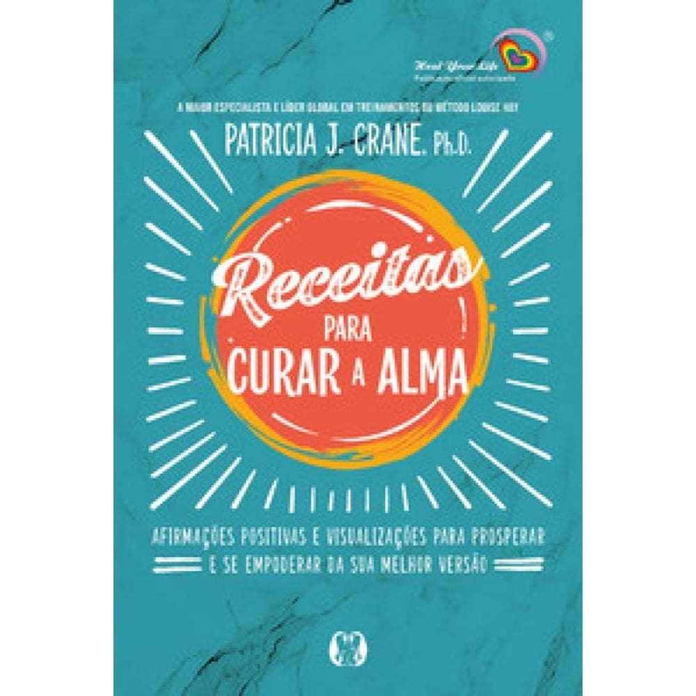 Receitas Para Curar A Alma