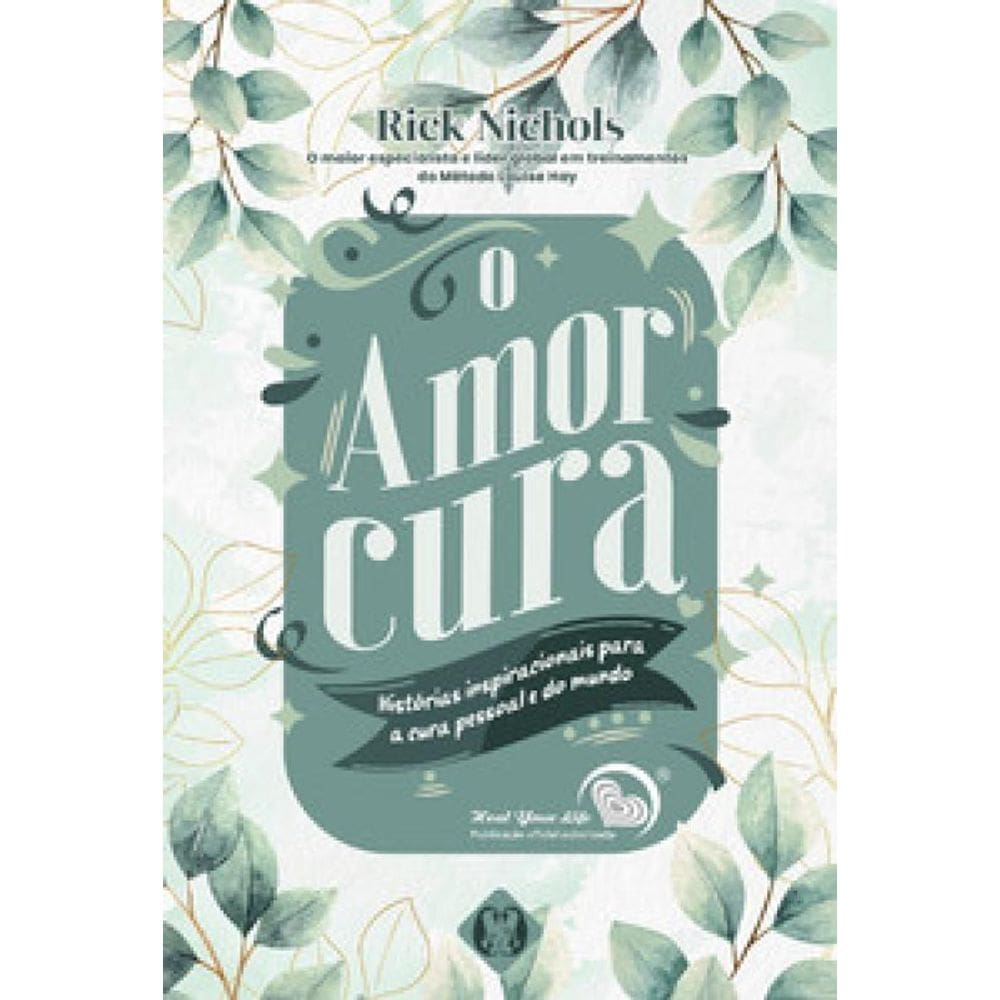 O Amor Cura