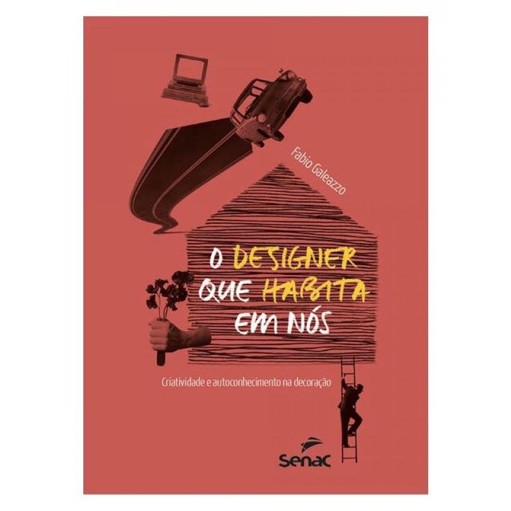 O Designer Que Habita Em Nós