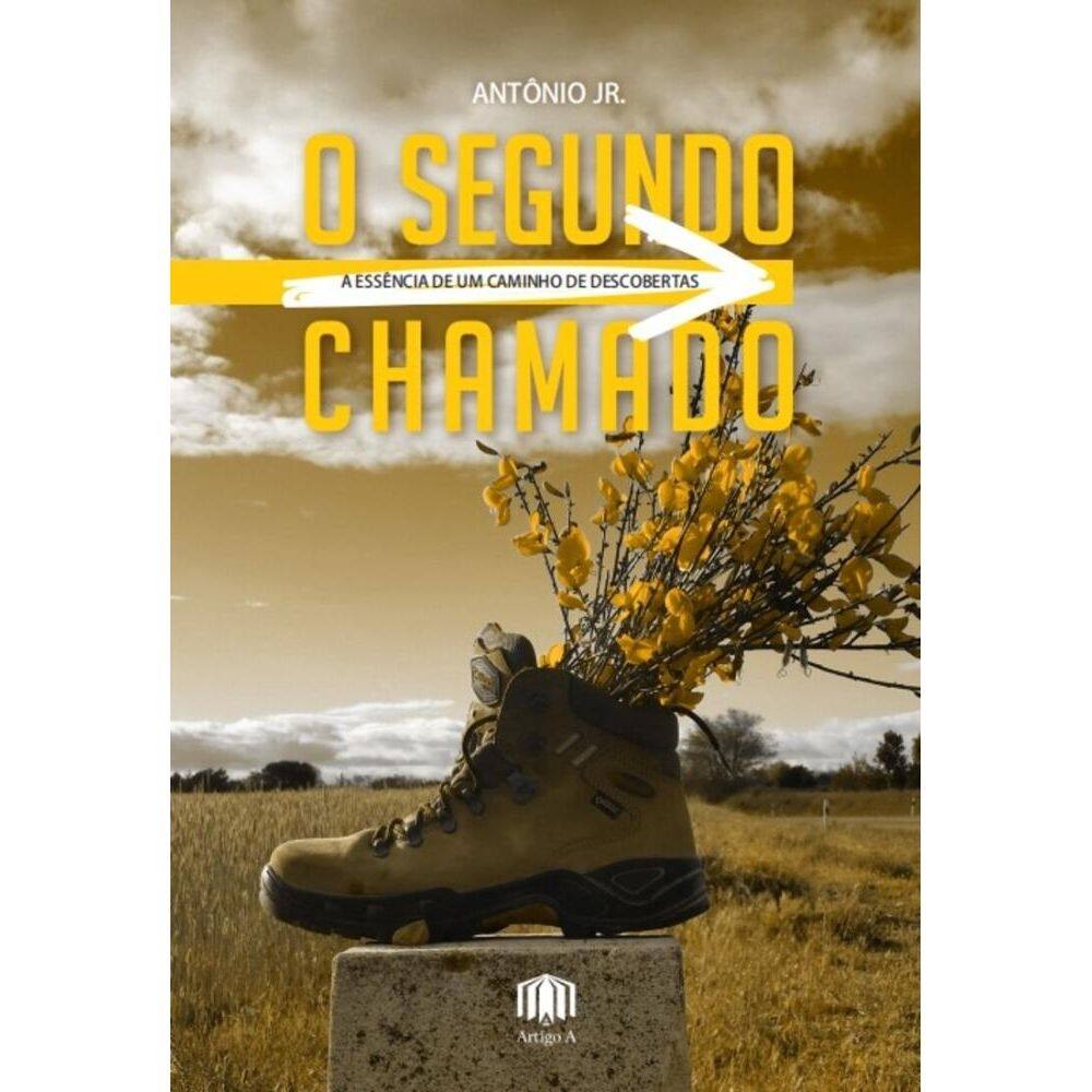 O Segundo Chamado: A Essência de um Caminho de Descobertas