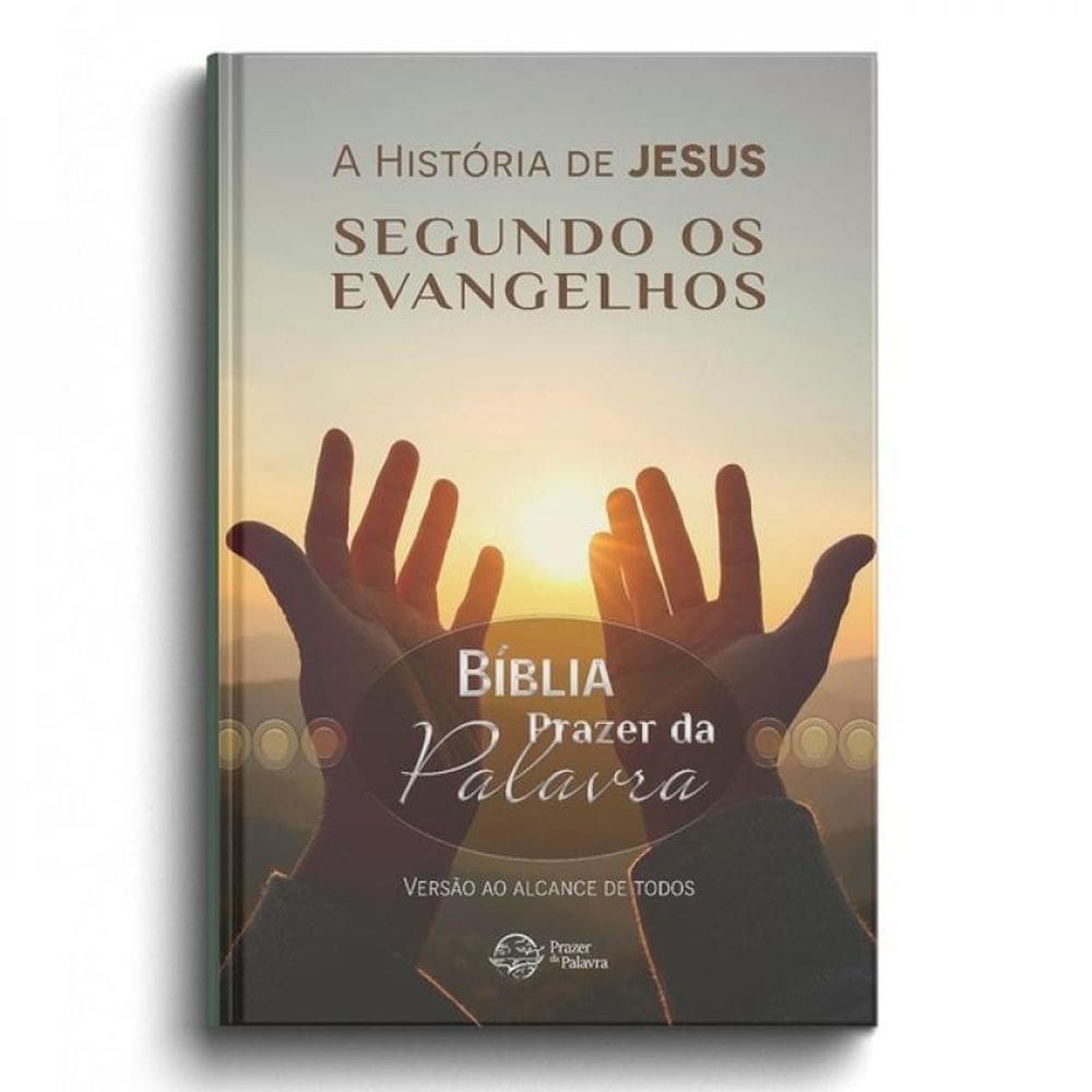 Bíblia Prazer Da Palavra - Evangelhos
